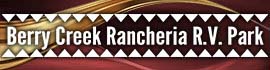 Ad for Berry Creek Rancheria RV Park