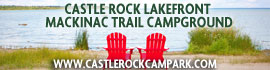 Ad for Castle Rock Lakefront Mackinac Trail Camp Park