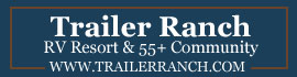 Ad for Trailer Ranch RV Resort & 55+ Community