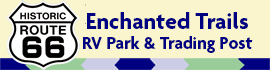 Ad for Enchanted Trails RV Park & Trading Post