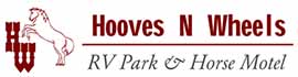 Ad for Hooves N' Wheels RV Park & Horse Motel