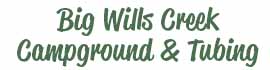 logo for Big Wills Creek Campground & Tubing