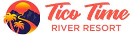 Ad for Tico Time River Resort RV Park