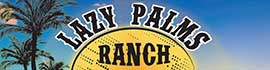 Ad for Lazy Palms Ranch RV Park