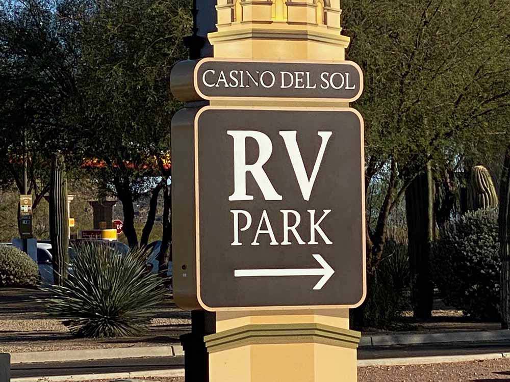 Entrance sign to park at CASINO DEL SOL RV PARK