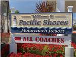 View larger image of The front entrance sign at PACIFIC SHORES MOTORCOACH RESORT image #1