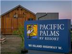 View larger image of The front entrance sign at PACIFIC PALMS RV RESORT image #1
