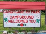 Welcome sign at Candy Cane RV Park & Campground - thumbnail
