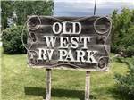 The front entrance sign at OLD WEST RV PARK - thumbnail