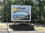 View larger image of The front entrance sign at ATLANTIC SHORE PINES CAMPGROUND image #3